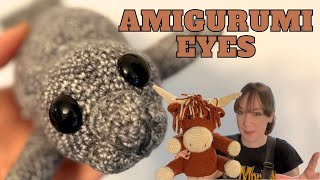 Awesome Amigurumi Eyes  Sizes Types Positions and Crochet Design Tips [upl. by Eilla]