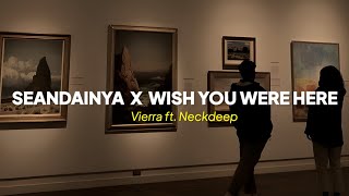 TikTok Version Seandainya X Wish You Were Here  Vierratale ft Neckdeep lirik terjemahan [upl. by Renell954]