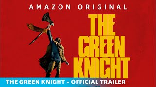 The Green Knight  Official Trailer  Amazon Original [upl. by Aihsemaj558]