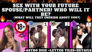 18 SEX WITH YOUR FUTURE SPOUSEPARTNER WHO WILL IT BE TAROT PICK A CARD VERY DETAILED [upl. by Leontine579]