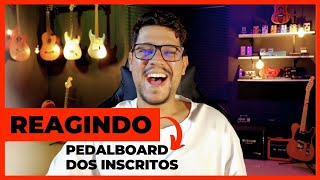 🧐 React pedalboard dos inscritos 84 🧐 quot300 pedais para tocar David Gilmourquot [upl. by Neidhardt]