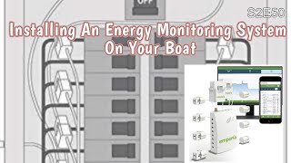 S2 E50  How To Install An Energy Monitoring System On Your Boat energymonitor powermonitor [upl. by Lesley]