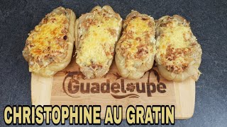 COMMENT FAIRE DES CHRISTOPHINE AUX GRATINS  recette antillaise Prez K facile [upl. by Myca691]