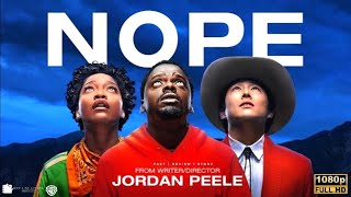 Nope 2022 Movie In English  Daniel Kaluuya Keke Palmer  Nope Full Movie Review amp Story [upl. by Grayce]