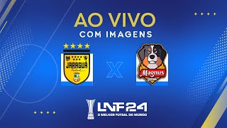 JOGO COMPLETO  LNF 2024  JARAGUÁ x MAGNUS  19ª RODADA [upl. by Loftis]