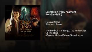 14 Lothlorien feat “Lament For Gandalf“ by Philippa Byens and Howard Shore preformed by Elizabeth [upl. by Tam]