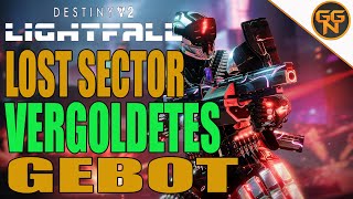 Destiny 2 Lightfall  Vergoldetes Gebot  Lost Sector  Verlorener Sektor  Fundort Neomuna [upl. by Alanna]