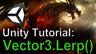 Unity Tutorial Vector3Lerp [upl. by Trawets]