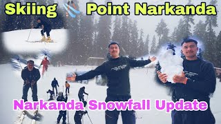 Full Information About Narkanda  Narkanda Snowfall Update ❄️⛄ Ski point Narkanda Dhomadi [upl. by Einafets]