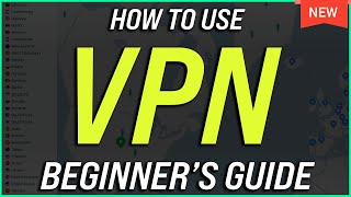 How to Use a VPN  Beginners Guide [upl. by Wisnicki455]