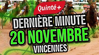 DERNIÈRE MINUTE Quinté  Lundi 20 Novembre  VINCENNES  PRIX DE MONTIGNACCHARENTE [upl. by Acsecnarf]