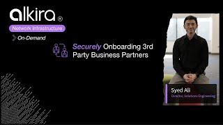 🗝️ Securely Onboarding 3rd Party Business Partners with Alkira [upl. by Leeland]