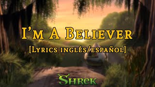 Shrek  Im A Believer Smash Mouth  Letra y traducción [upl. by Oicinoid]