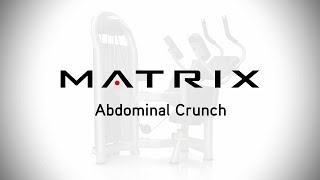 Matrix Fitness Aura Abdominal Crunch Setup amp Movements [upl. by Enyrb711]