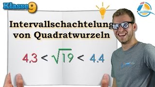 Intervallschachtelung von Quadratwurzeln  Klasse 9 ★ Wissen [upl. by Brest]