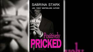 Positively Pricked by Sabrina Stark  Romance Audiobooks [upl. by Bumgardner]