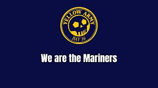 NEW CHANT  We are the Mariners [upl. by Sucramed]