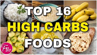 ✅ High Carbs Foods  Foods That Rich in Carbohydrates [upl. by Elidad]