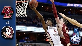 Boston College vs Florida State 2016 ACC Basketball Tournament Highlights [upl. by Oswal]