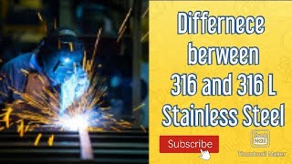 Difference between 316 and 316L Stainless Steel [upl. by Rowena]