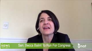 The News Project  Sen Becca Balint To Run For US Congress [upl. by Oniratac205]