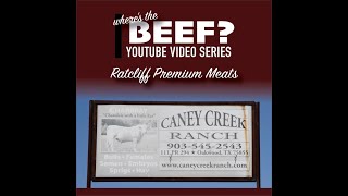 Wheres The Beef  Video Series  Ratcliff Premium Meats  Oakwood Texas [upl. by Notlil236]