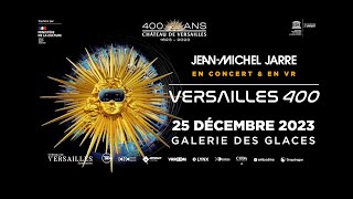 JeanMichel Jarre  VERSAILLES 400  TRAILER [upl. by Gninnahc453]