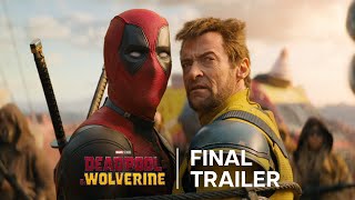 Deadpool amp Wolverine  Final Trailer  In Theaters July 26 [upl. by Ynnol]