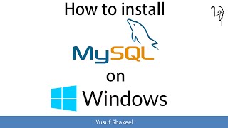 MySQL  How to install MySQL on Windows [upl. by Hogue]