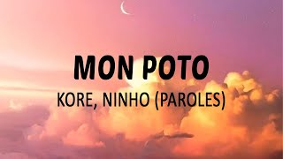 MON POTO  KORE NINHO PAROLES LYRICS [upl. by Anawal709]