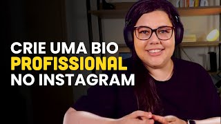 Como fazer bio no Instagram profissional em 2024 [upl. by Annahoj885]