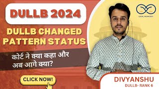 Major Changes in DU LLB 2024 Pattern Due to Court Verdict  DU LLB 2024 Preparation [upl. by Morita]