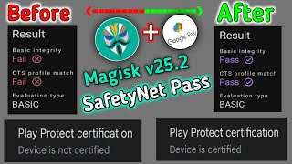 SafetyNet Pass Magisk 252  CTS Profile Pass  Device not certified fix  Google pay in root device [upl. by Roseline195]