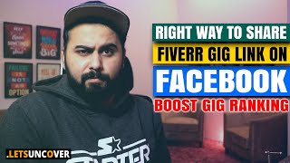 The Right way to share Your Fiverr Gigs on Facebook Boost Fiverr Gig Ranking [upl. by Iren]