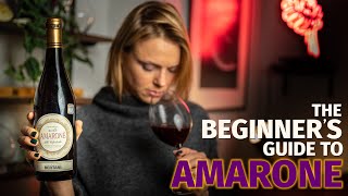 The Beginners Guide to AMARONE Wines [upl. by Gerick]