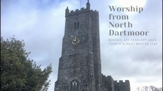 North Dartmoor Parishes Online Service  Sunday 6th February 2022  Fourth Sunday Before Lent [upl. by Nerrad]