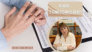 REGIME DE BENS NO CASAMENTO E UNIÃO ESTÁVEL  entenda como ficam os bens na separação do casal🏚 [upl. by Yur]