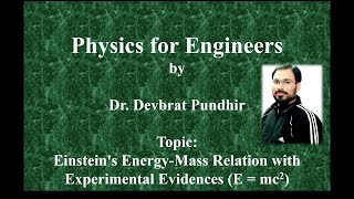 Einsteins EnergyMass Relation with Experimental Evidences [upl. by Emelin16]