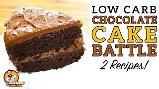 Low Carb CHOCOLATE CAKE Battle  The BEST Keto Chocolate Cake Recipe [upl. by Tuinenga]