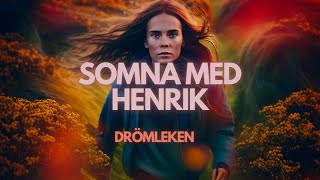 Svårt Att Somna Somna Med Henrik Drömleken [upl. by Millburn477]