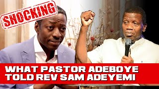 What Pastor Adeboye told Rev Sam Adeyemi [upl. by Anigue]