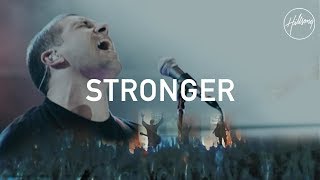 Stronger  Hillsong Worship [upl. by Inneg]