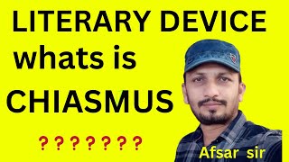 What is LITERARY DEVICE “CHIASMUS ”❓❓❓ [upl. by Ajed395]