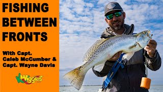 Fishing Between Fronts WCapt Caleb McCumber and Capt Wayne Davis [upl. by Okeim]