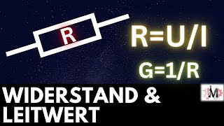 elektrischer Widerstand und Leitwert einfach erklärt  Grundlagen Elektrotechnik [upl. by Ycrep318]