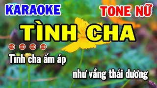 Karaoke Tình Cha Tone Nữ  Em  Nhạc Sống Mới 2024  Karaoke Đệ Nhất [upl. by Lam]