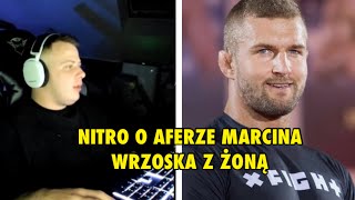 NITRO O AFERZE MARCINA WRZOSKA Z ŻONĄ DAMSKI BOKSER [upl. by Halueb574]