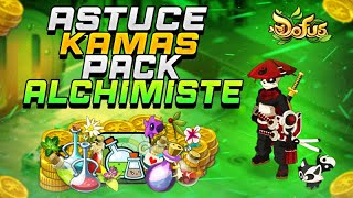 DOFUS MAROC Astuce Kamas  Pack Alchimiste  11m5 [upl. by Didi]