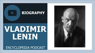 VLADIMIR LENIN  The full life story  Biography of VLADIMIR LENIN [upl. by Yesima812]