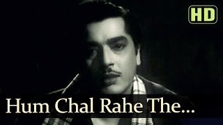 Hum Chal Rahe The HD  Duniya Na Mane Songs  Pradeep Kumar  Mala Sinha  Mukesh [upl. by Yelsehc]